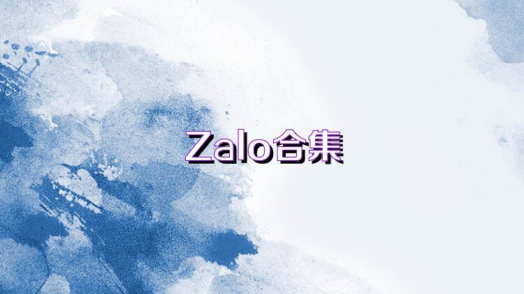 Zalo合集